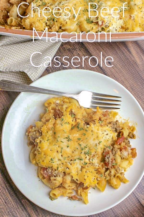 Cheesy Beef Macaroni Casserole (The Ultimate Comfort Food)