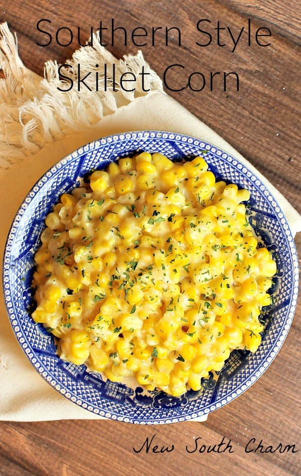 Southern Style Skillet Corn - New South Charm