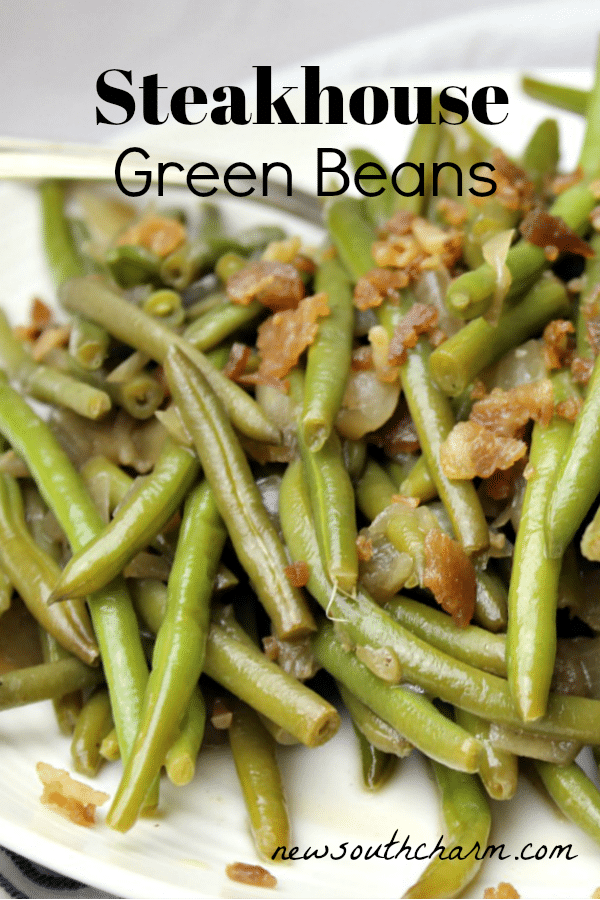 Steakhouse Green Beans are a great easy to make side dish for just about any meal. I love to serve them with chicken, pork chops, and of course steak.