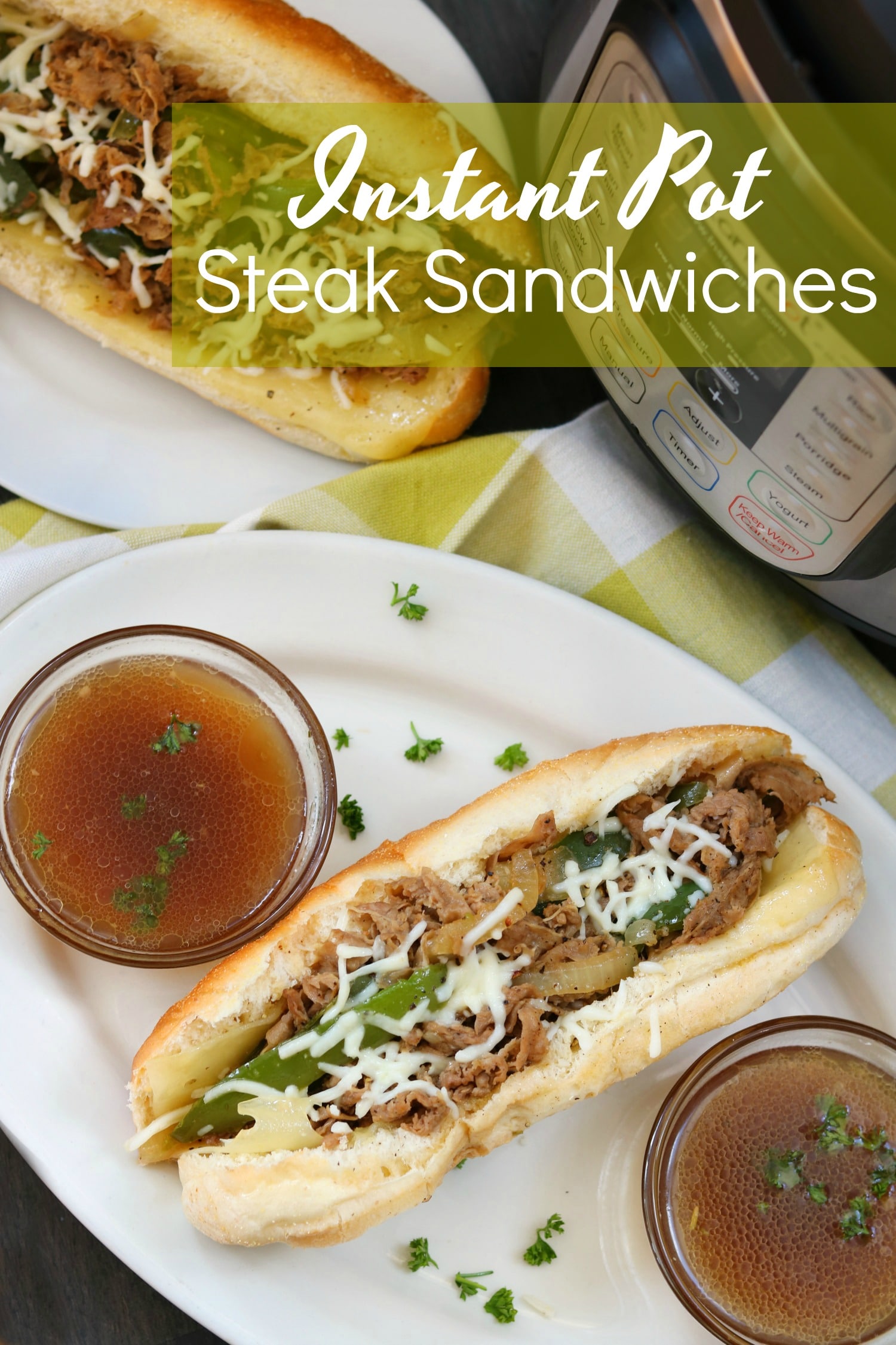 Instant Pot Steak Sandwiches are tender, full of flavor and ready in just great for an easy weeknight dinner that everyone will love!